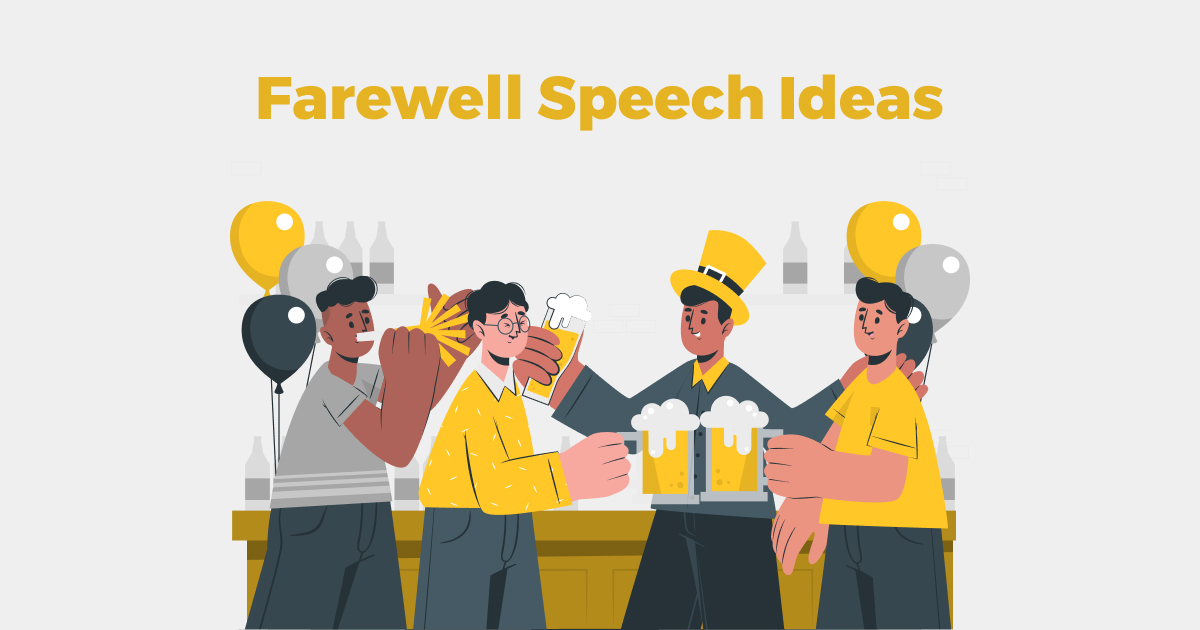 write about farewell speech