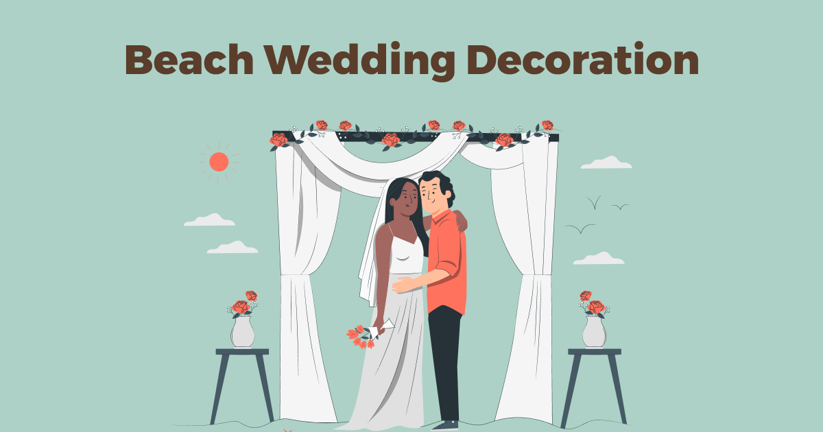 Beach Wedding Decoration Ideas