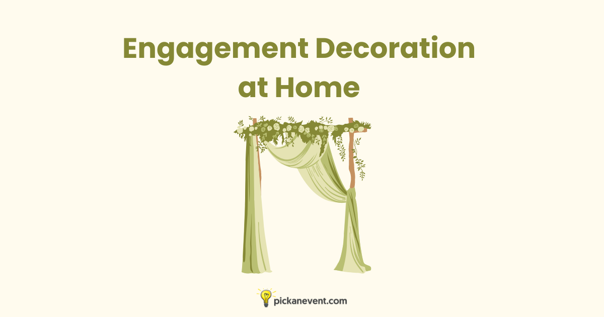 Engagement Decoration Ideas at Home