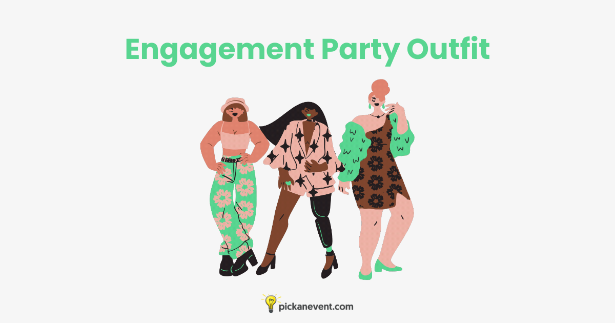 Engagement Party Clothes
